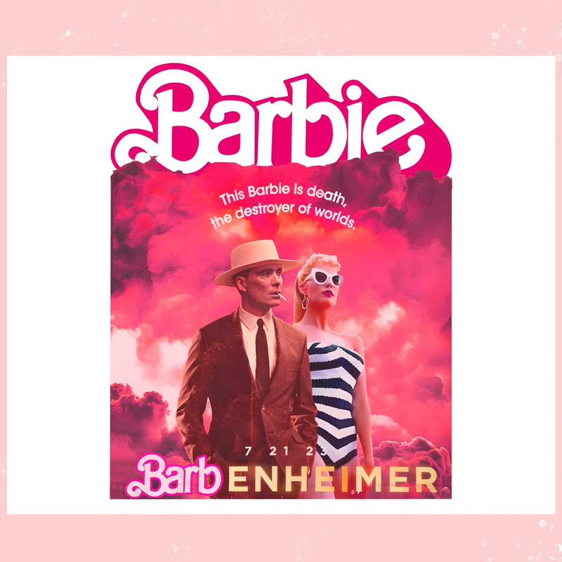 This Barbie Destroye The World Barbenheimer 72123 PNG File.jpg
