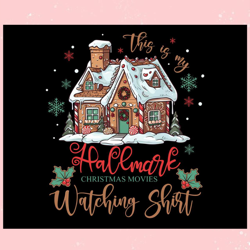 This Is My Hallmark Christmas Movies PNG.jpg