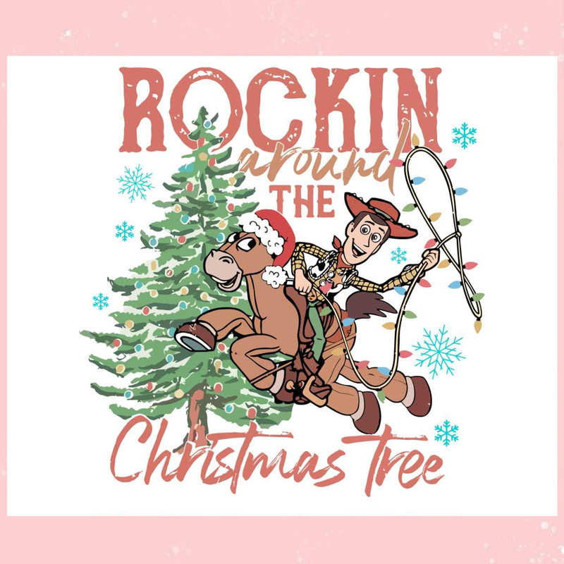 Woody Rockin Around The Christmas Tree SVG.jpg