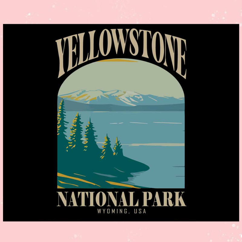 Yellowstone National Park Wyoming Mountain Svg Cutting File.jpg