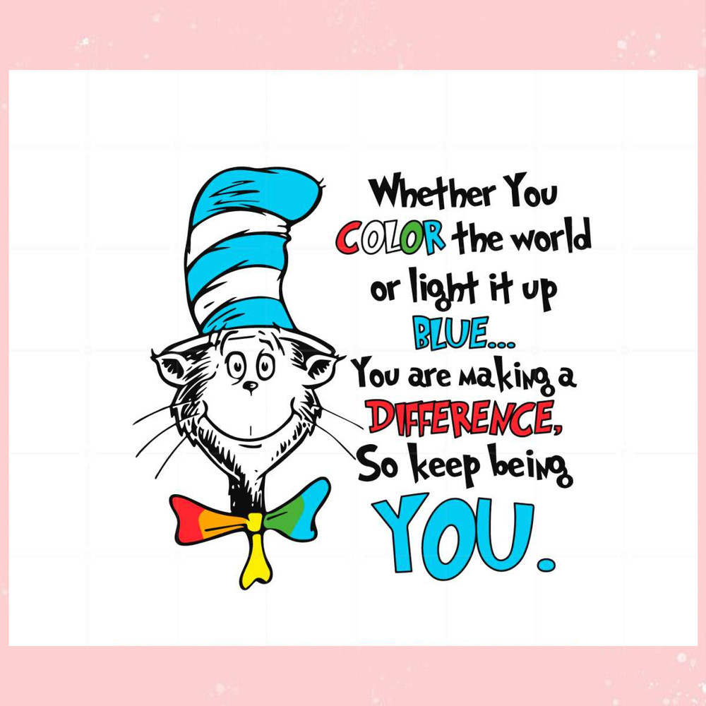 You Are Making A Difference So Keep Being You Autism Awareness Svg.jpg