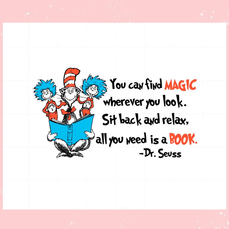 You Can Find Magic Dr Seuss Cat In The Hat Svg Cutting Files.jpg