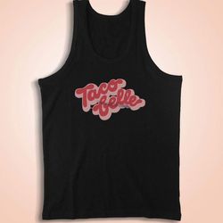 taco belle men&8217s tank top
