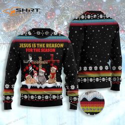 Jesus Is The Reason For The Season Cat Ugly Hristmas Sweater Cat Ugly Christmas Sweater