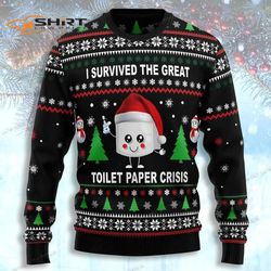 i survived the great toilet paper crisis ugly christmas sweater