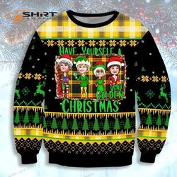 have yourself a very golden xmas ugly christmas sweater