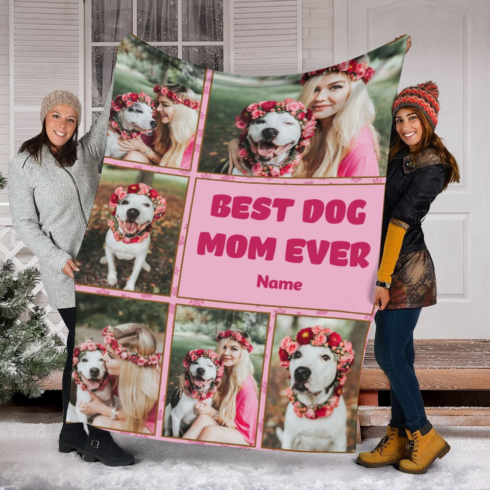 Best Dog Mom Ever Blanket,  Custom Photo Dogs Lovers Blanket, Mother's Day Fleece Mink Blanket, Pet Loss Gift, Pet Memorial Gifts, Gift Mom.jpg
