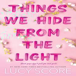 things we hide from the light (knockemout series, 2) by lucy score