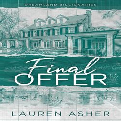 Final Offer (Dreamland Billionaires, 3) By Lauren Asher