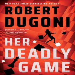 Her Deadly Game (Keera Duggan Book 1) By Robert Dugoni