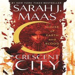 House of Earth and Blood (Crescent City) By Sarah J. Maas