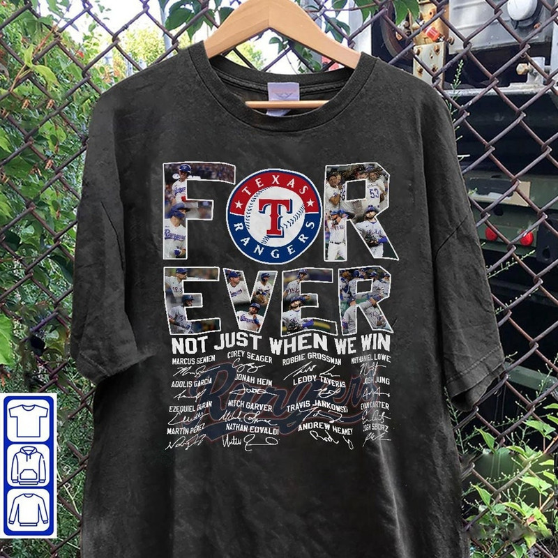 Texas Rangers Sweatshirt, Texas Rangers Forever Not Just When We Win Take October Signatures Shirt, MLB shirt