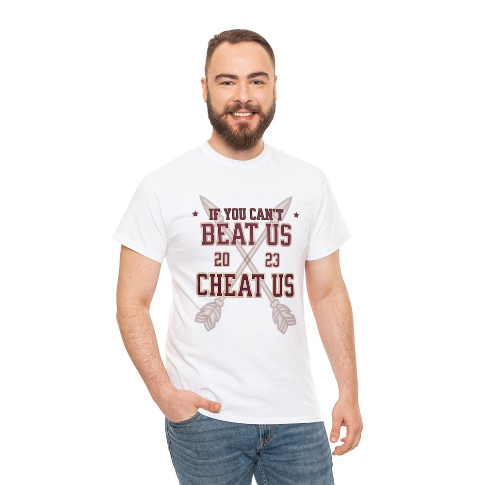 Florida State If You Can't Beat Us, Cheat Us Shirt, Florida State Shirt, FSU Shirt for fan, 2023 State Champions Shirt