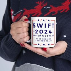 Swift 2024 Make America Shimmer Again Mug - 11oz Ceramic Coffee Cup