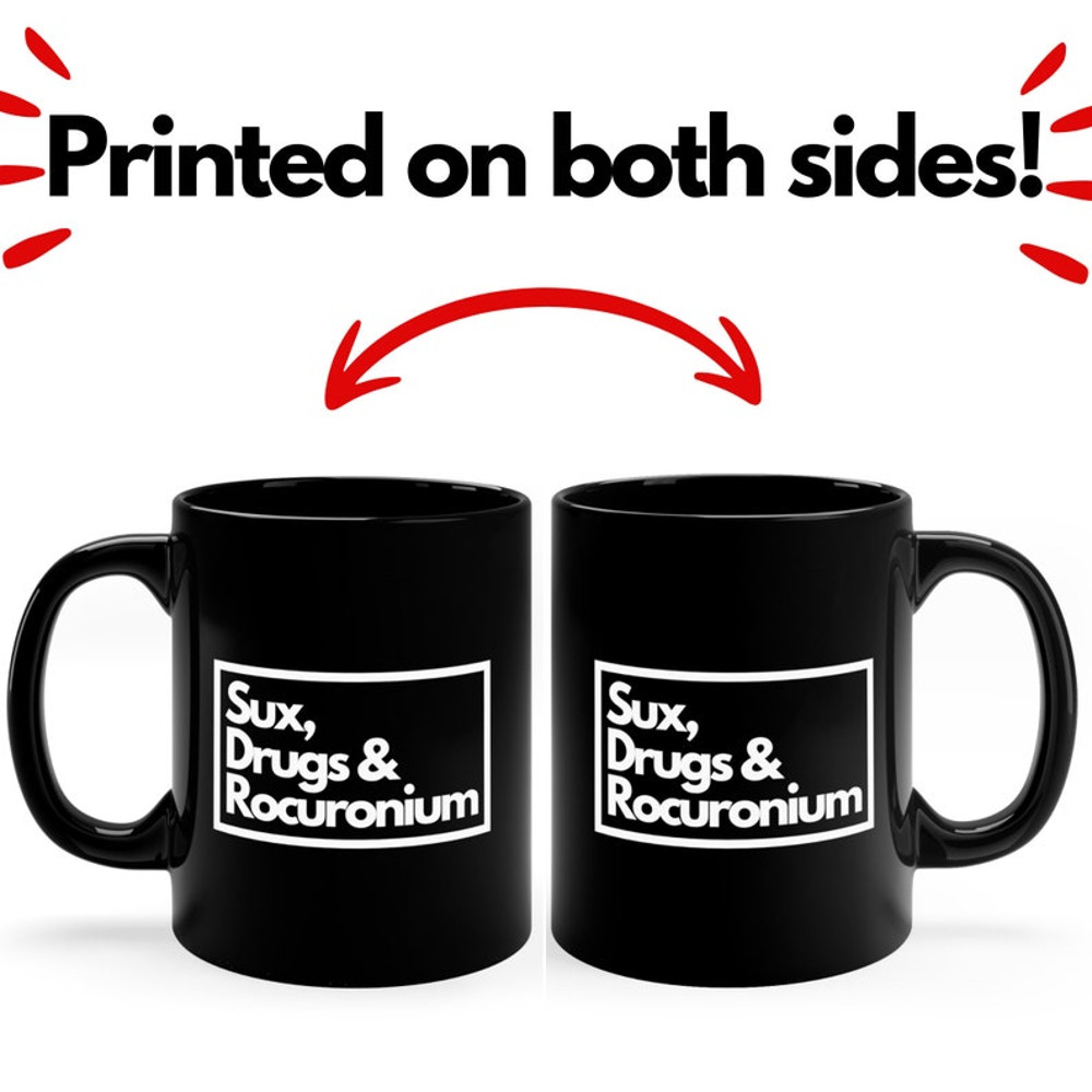 Sux, Drugs and Rocuronium Mug  Anesthesia Large Mug  Anesthesiologist Mug  Srna Graduation Gift  Anesthesia Coffee Mug3.jpg