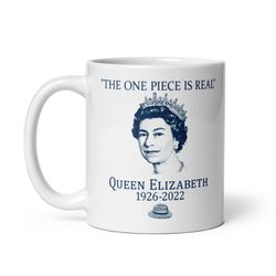 The ONE PIECE is REAL! -Queen Elizabeth