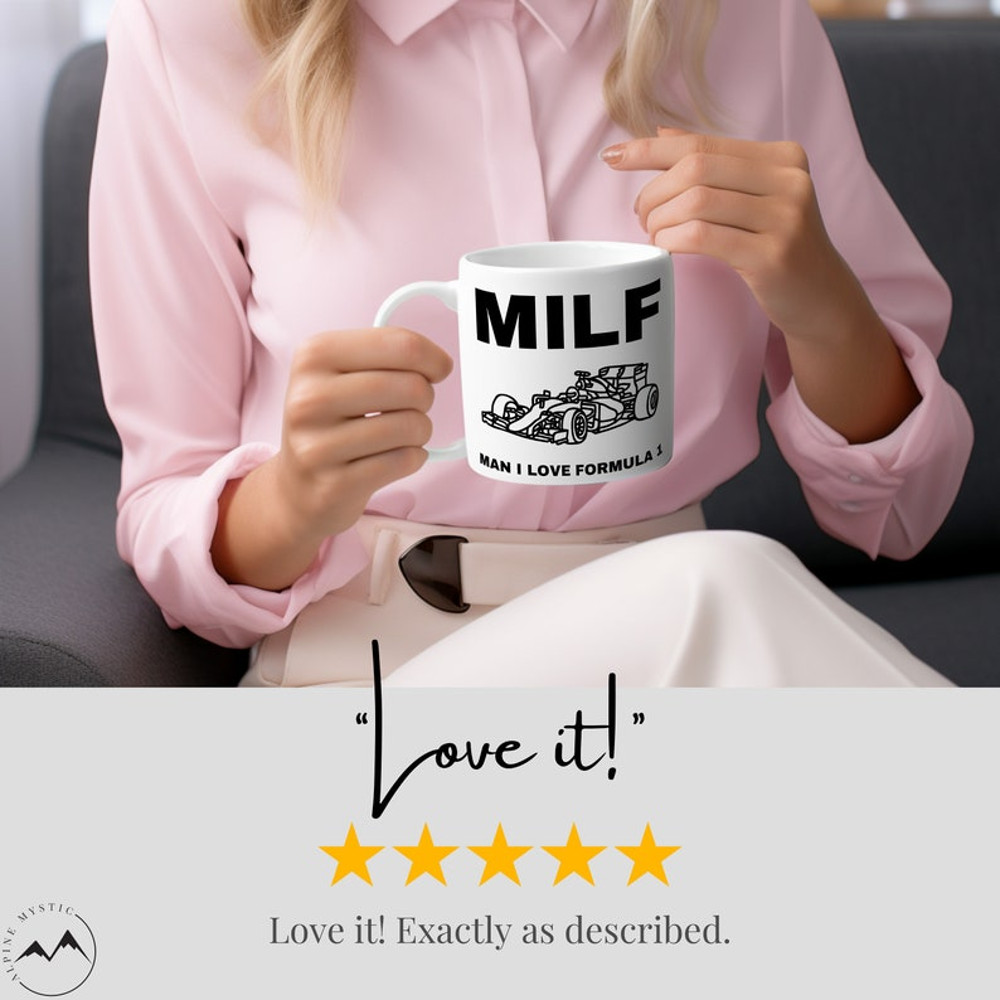 MILF (Man I Love Formula 1) - White 11oz Ceramic Mug - Humorous Gift - Formula 1 Gift2.jpg