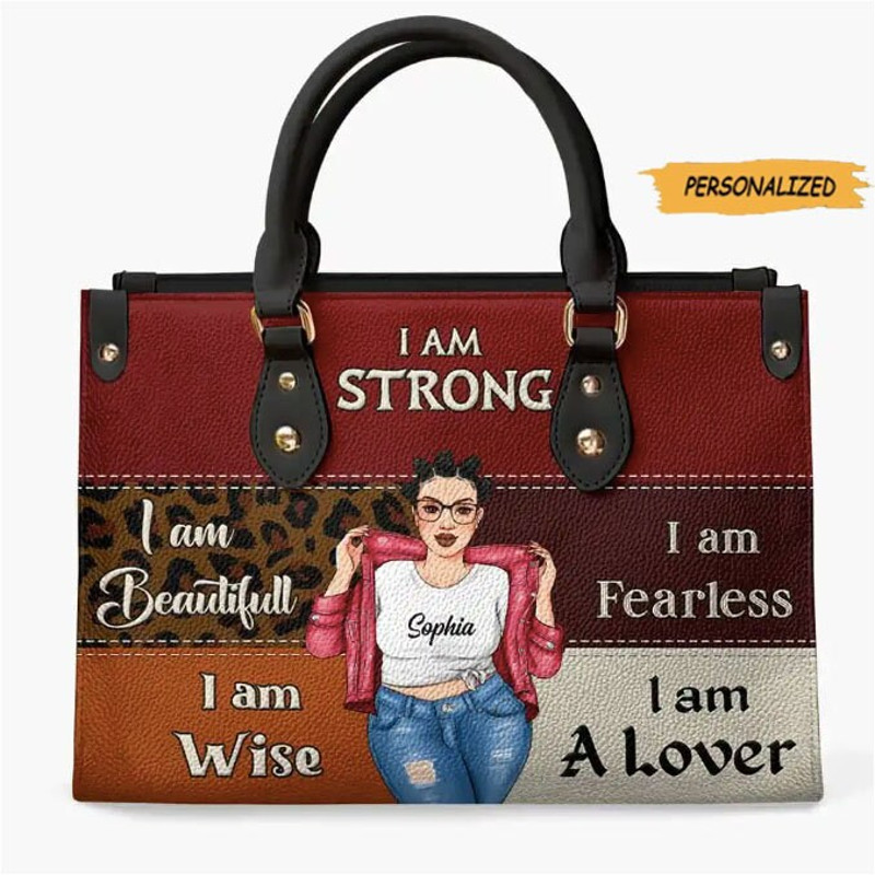 I Am Strong I Am Fearless, Personalized Cool Woman Leather Bag, Gift For Her, Birthday Gift For Girls, Women, Friends, Birthday Gift.jpg