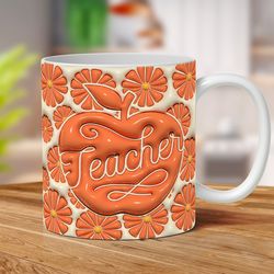 3d inflated teacher mug, 3d puffy bubble teacher mug, 3d retro teacher puff 11oz 15oz mug