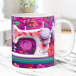 3d sewing mug, 3d mug, 3d floral 11oz and 15oz sewing mug,