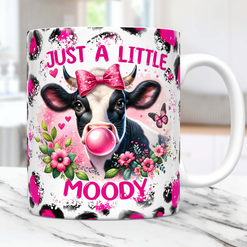 Funny Cow Mug Wrap, Just A Little Moody Mug Sublimation Design For Women, 11oz & 15oz Mug Template, Mug Wrap PNG Template, Digital Download.jpg