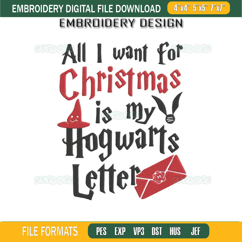 All I Want For Christmas Is My Hogwarts Letter Embroidery Design File, Harry Potter Christmas Embroidery Design File.jpg