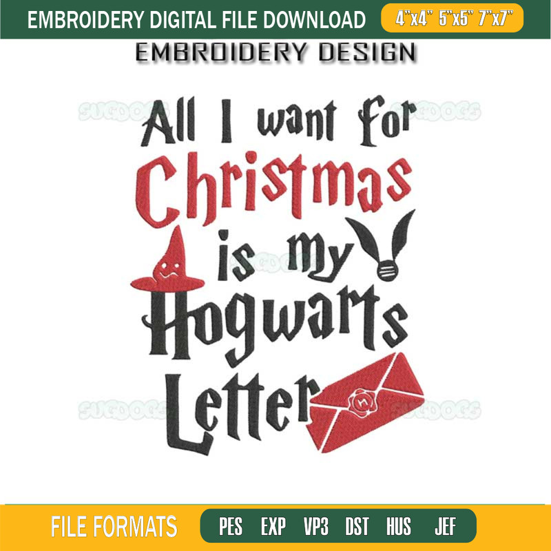 All I Want For Christmas Is My Hogwarts Letter Embroidery Design File, Harry Potter Christmas Embroidery Design File.jpg