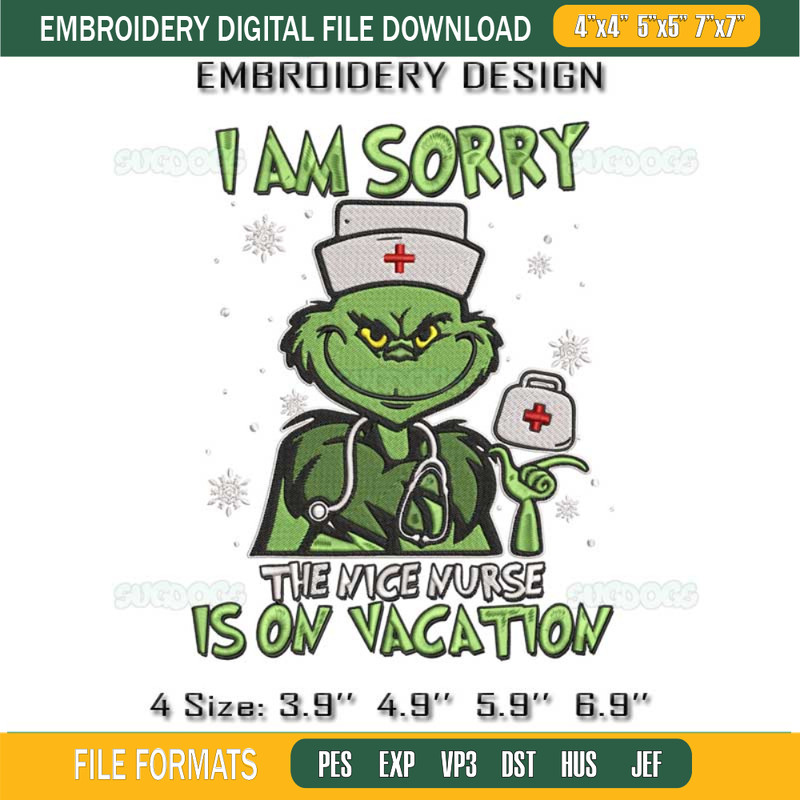I Am Sorry The Nice Nurse Is On Vacation Embroidery.jpg
