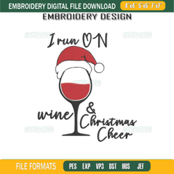 i run on wine christmas cheer embroidery design file, wine glass wine christmas embroidery design file
