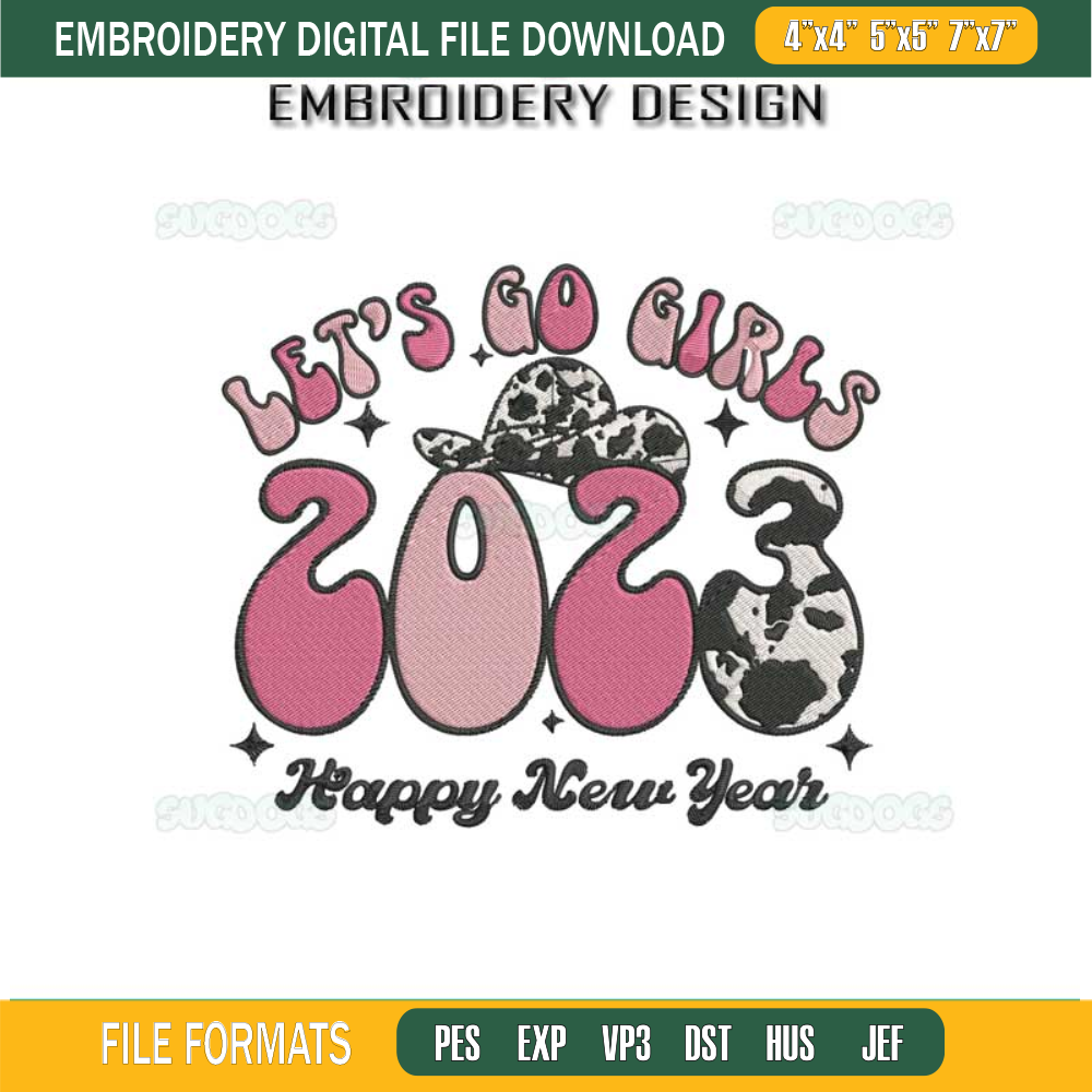 Lets Go Girls 2023 Happy New Year Embroidery Design File, Western New Year Embroidery Design File.jpg