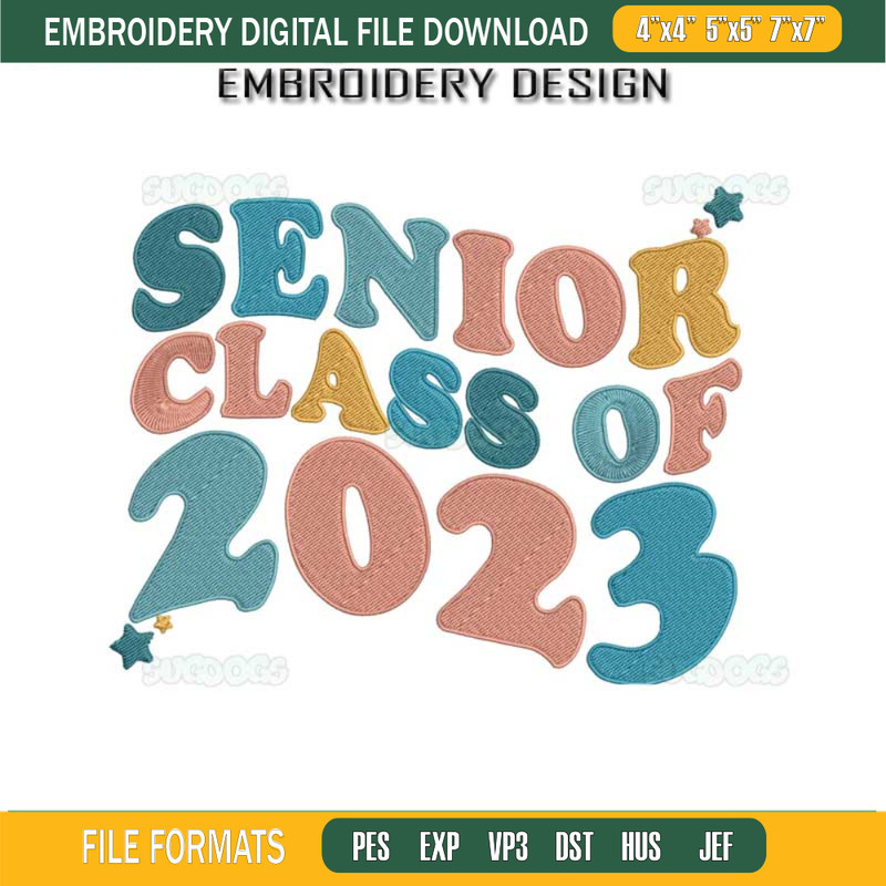 Senior Class Of 2023 Embroidery Design File, School Embroidery Design File.jpg