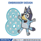 Bluey 8th Birthday Embroidery design, Bluey Cartoon Embroidery, Disney Embroidery, Embroidery File, digital download.jpg