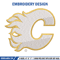 Calgary Flames Embroidery Design, Logo Embroidery, NHL Embroidery, Embroidery File, Logo shirt, Digital download.jpg