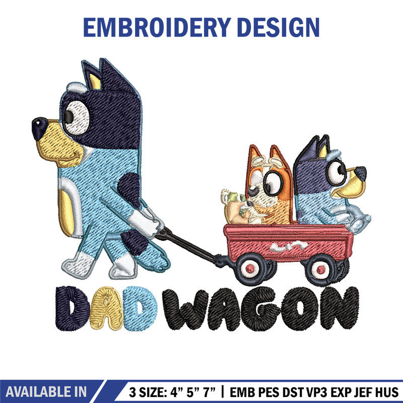 Dad wegon bluey Embroidery, Bluey cartoon Embroidery, Embroidery File, cartoon design, cartoon shirt, Digital download..jpg