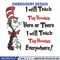 I will teach tiny humans Embroidery Design, Dr Seuss Embroidery, Embroidery File, Embroidery design, Digital download..jpg
