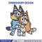 Mom and Dad Bluey Embroidery, Bluey Embroidery, Embroidery File, cartoon design, cartoon shirt, Digital download..jpg