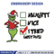 Naughty Nice I Tried Grinch Embroidery design, Grinch Christmas Embroidery, Grinch design, logo shirt, Digital download..jpg