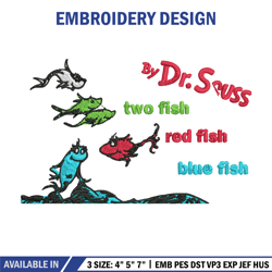 one fish two fish, blue fish red fish embroidery design, dr seuss embroidery, embroidery file, embroidery design