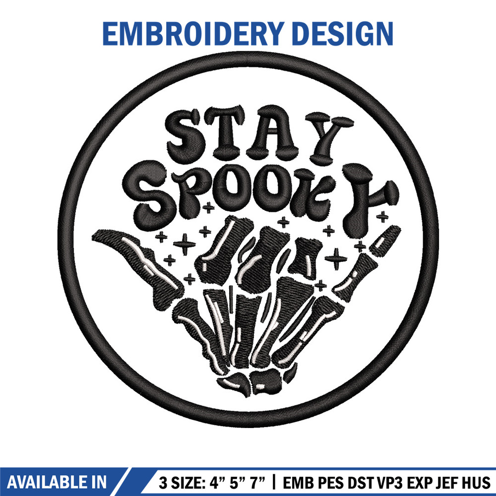 Stay spooky embroidery design, Spooky embroidery, Emb design, Embroidery shirt, Embroidery file, Digital download.jpg