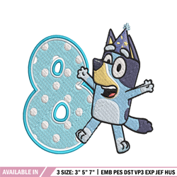 bluey 8th birthday embroidery design, bluey cartoon embroidery, disney embroidery