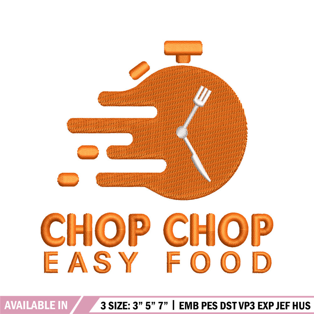 Chop chop easy food embroidery design, Logo embroidery, embroidery file, logo design, logo shirt, Digital download..jpg