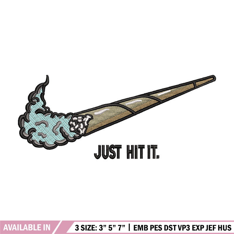 Nike just hit it embroidery design, Smoke embroidery, Nike design, Embroidery shirt, Embroidery file, Digital download.jpg