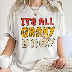 its all gravy baby - turkey toddler tee - thanksgiving kids