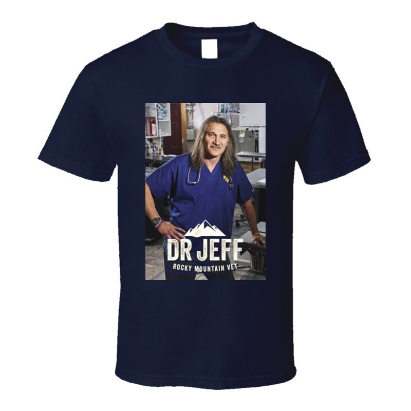 Doctor Jeff Dr Jeff Rocky Mountain Vet T Shirt.jpg
