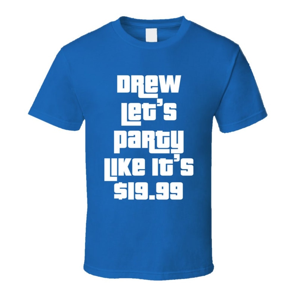 Drew Let's Party Like It's 1999 Price Is Right T Shirt.jpg