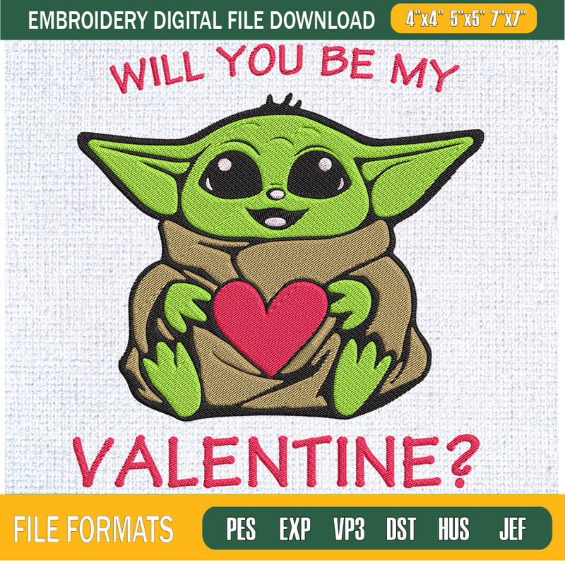 Baby Yoda Will You Be My Valentine Embroidery Designs, Baby Yoda Machine Embroidery Design, Machine Embroidery Designs - Premium & Original SVG Cut Files.jpg