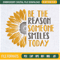 Be The Reason Someone Smiles Today Embroidery Designs, Sunflower Machine Embroidery Design, Machine Embroidery Designs - Premium & Original SVG Cut Files.jpg