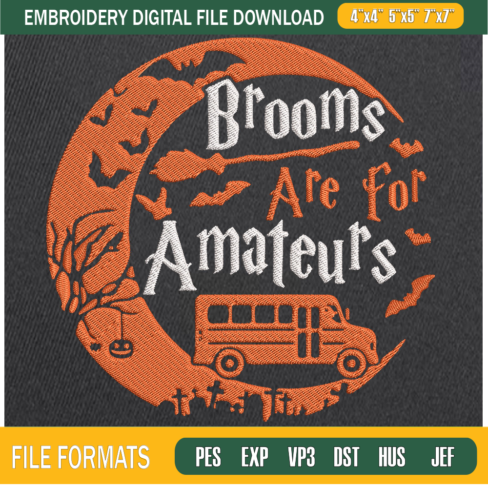 Brooms Are For Amateurs Bus Driver Halloween Embroidery Designs, Halloween Machine Embroidery Design, Machine Embroidery Designs - Premium & Original SVG Cut Fi