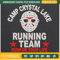 Camp Crystal Lake Running Team Run For Your Life Embroidery Designs, Halloween Machine Embroidery Design, Machine Embroidery Designs - Premium & Original SVG Cu