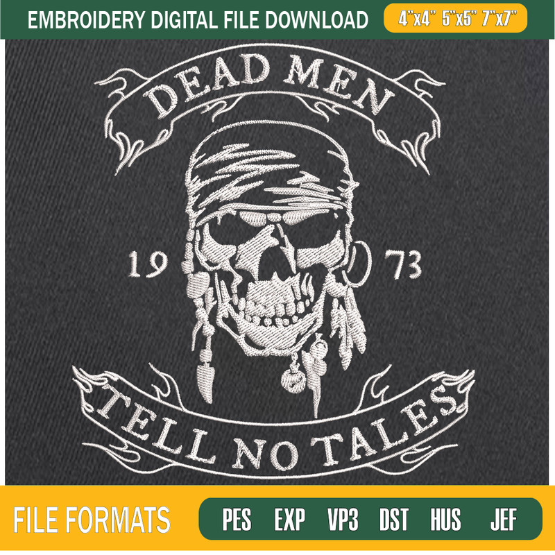 Dead Men Tell No Tales Embroidery Designs, Halloween Machine Embroidery Design, Machine Embroidery Designs - Premium & Original SVG Cut Files.jpg